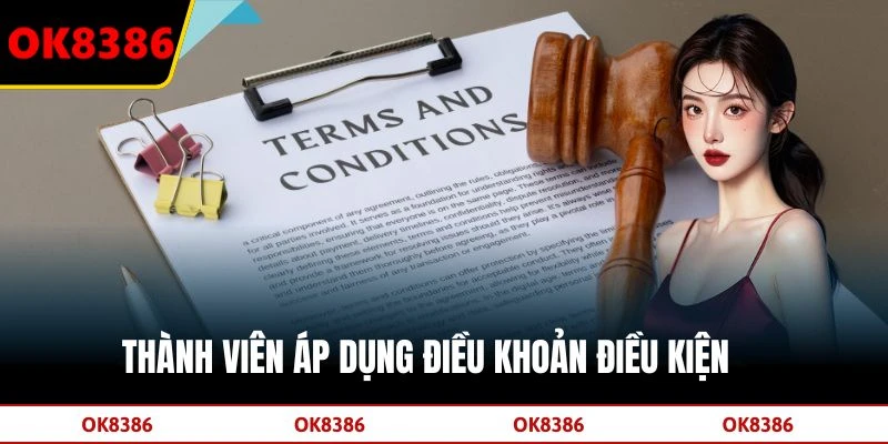 Thành viên áp dụng điều khoản điều kiện